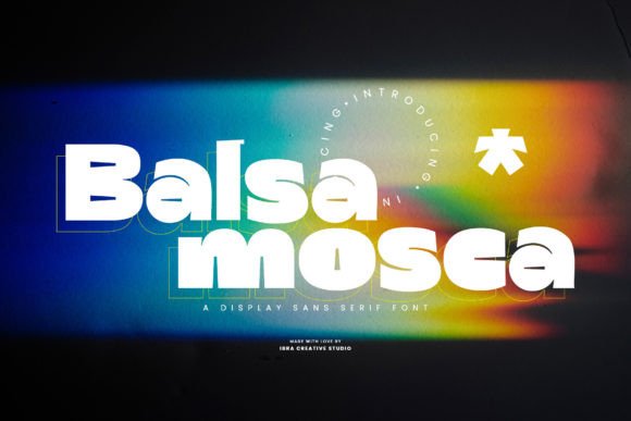 Balsamosca: A Modern Sans Serif Font for Digital Design