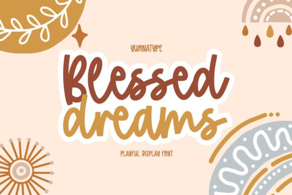 Blessed Dreams Font: A Designer’s Handwritten Script for Real Projects