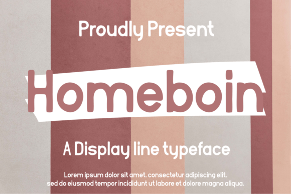 Homeboin Font Review for Campaign Design