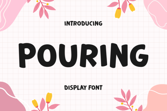 Pouring Font for High-Impact Campaign Design
