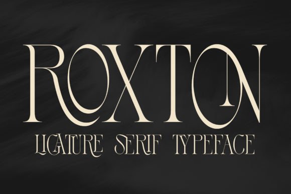Roxton Typeface for Editorial Elegance
