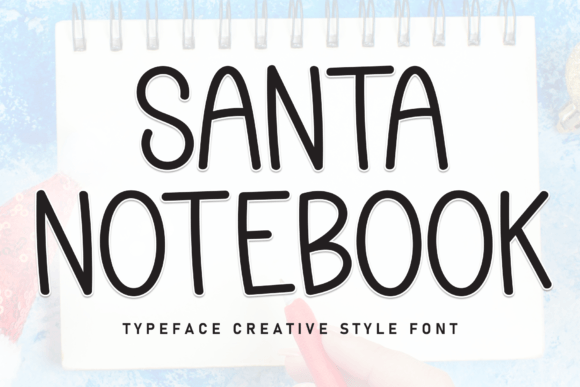 Santa Notebook Font for Sweet and Memorable Branding