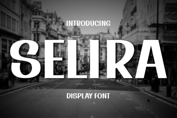 Selira Font: A Modern Touch for Memorable Branding
