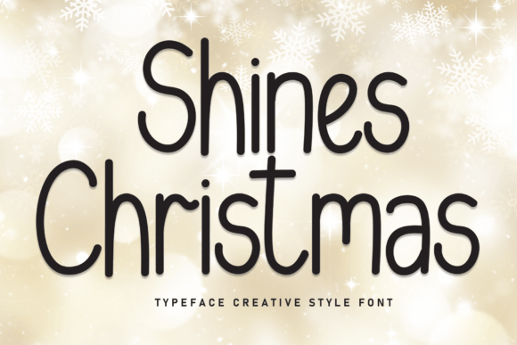 Shines Christmas Font: A Sweet Addition to Editorial Design