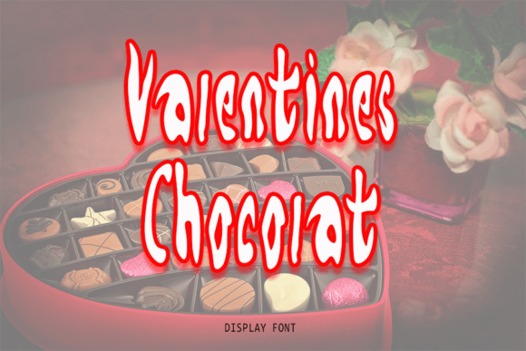 Valentines Chocolat Font: A Timeless Script for Editorial Elegance